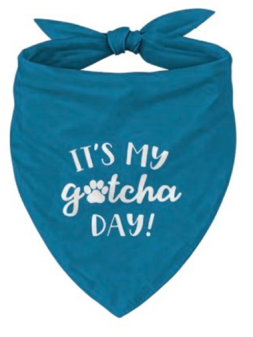 "It's My Gotcha Day!" Teal Pet Bandana